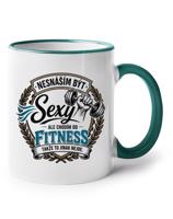 Hrnek pro milovníky cvičení Nesnáším být sexy ale chodím do fitness