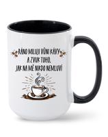 Hrnek pro milovníky kávy-Ráno miluji vůni kávy-dárek pro milovníky kávy