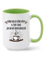 Hrnek pro milovníky kávy-Ráno miluji vůni kávy-dárek pro milovníky kávy