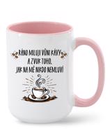 Hrnek pro milovníky kávy-Ráno miluji vůni kávy-dárek pro milovníky kávy