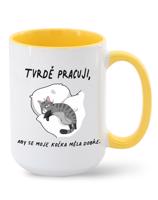 Hrnek pro milovníky koček - Pracuji, aby se moje kočka měla dobře