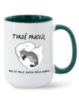 Hrnek pro milovníky koček - Pracuji, aby se moje kočka měla dobře