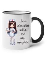Hrnek pro sestru - Jsem zdravotní sestra, mě nic nevyděší - dárek pro sestru