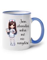 Hrnek pro sestru - Jsem zdravotní sestra, mě nic nevyděší - dárek pro sestru
