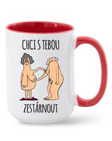 Keramický hrnek - Chci s tebou zestárnout
