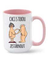 Keramický hrnek - Chci s tebou zestárnout