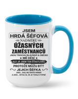 Keramický hrnek - Jsem hrdá šéfová