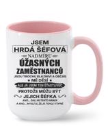 Keramický hrnek - Jsem hrdá šéfová