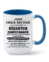 Keramický hrnek - Jsem hrdá šéfová