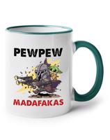 Keramický hrnek Pew Pew madafakas!