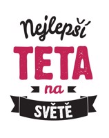 Keramický hrnek s potiskem pro tětu -  ideální dárek k narozeninám pro tetu
