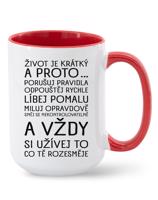 Keramický hrnek  Život je krátký  - ideální dárek