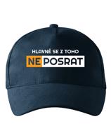 Kšiltovka Hlavně se neposrat - vtipný motiv