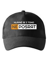 Kšiltovka Hlavně se neposrat - vtipný motiv