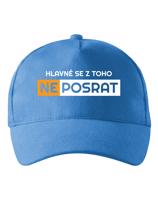 Kšiltovka Hlavně se neposrat - vtipný motiv