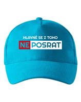 Kšiltovka Hlavně se neposrat - vtipný motiv