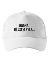 Kšiltovka Hodná už jsem byla – unisex styl s postojem |