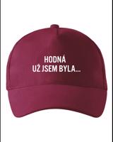 Kšiltovka Hodná už jsem byla – unisex styl s postojem |