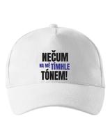 Kšiltovka s vtipným potiskem - Nečum na mě tímhle tónem