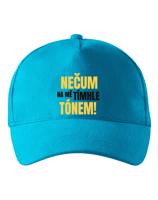Kšiltovka s vtipným potiskem - Nečum na mě tímhle tónem