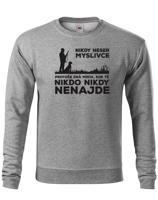 Mikina pro myslivce Nikdy neser myslivce, protože zná místa, kde Tě nikdo nikdy nenajde