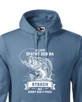 Mikina pro rybáře Je lepší špatný den na rybách než dobrý den v práci