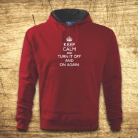 Mikina s kapucňou s motívom Keep calm and turn it off and on again.