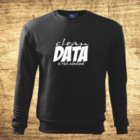 Mikina s motívom Clean data is the answer