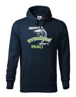 Mikina s potiskem pro rybáře Zrozen k rybaření, nucený k práci