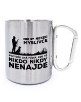 Nerezový hrnek s karabinou Nikdy neser myslivce - vtipný dárek pro myslivce