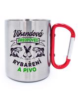 Nerezový hrnek s karabinou Víkendová předpověď rybaření a pivo