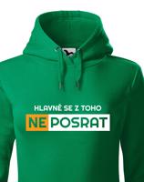 Originální dámská mikina Hlavně se z toho neposrat