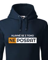 Originální dámská mikina Hlavně se z toho neposrat