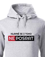 Originální dámská mikina Hlavně se z toho neposrat