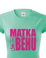Originální dámské běžecké tričko Matka v běhu