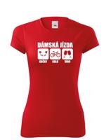 Originální dámské tričko Dámská jízda