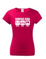 Originální dámské tričko Dámská jízda