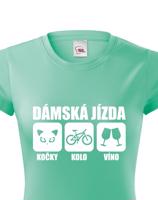 Originální dámské tričko Dámská jízda