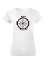 Originální dámské tričko pro cyklistu Život v jednom kole