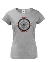Originální dámské tričko pro cyklistu Život v jednom kole