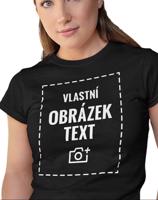 Originální dámské tričko s vlastním potiskem – doručení už do 24 hodin