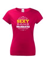 Originální dámské tričko Sexy volejbalistka