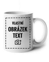 Originální hrnek s vlastní fotkou nebo textem – rychlá výroba do 24 h