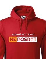 Originální pánská mikina Hlavně se z toho neposrat