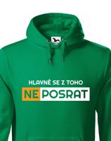 Originální pánská mikina Hlavně se z toho neposrat