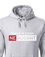 Originální pánská mikina Hlavně se z toho neposrat