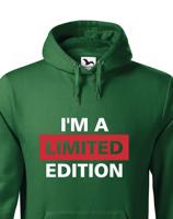 Pánská mikina  I´a m limited edition - skvělý narozeninový dárek