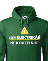 Pánská mikina -  Jsem elektrikář, né kouzelník! - ideální dárek k narozeninám
