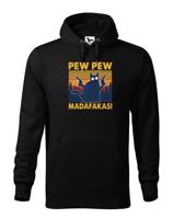 Pánská mikina - Pew Pew madafakas!  - ideální dárek