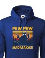 Pánská mikina - Pew Pew madafakas!  - ideální dárek